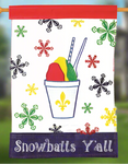 Snowballs Yall House fLAG