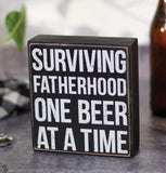 Surviving Fatherhood Wood Sign