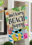 Don't Worry Beach Happy Suede House Flag