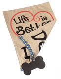 Life is Better with a Dog Burlap Garden Flag