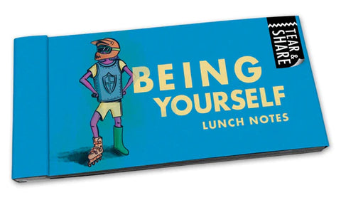 LUNCH NOTES BEING YOURSELF