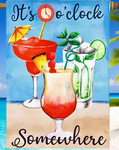 Decorative flag with cocktails and 'It's o'clock somewhere' text against a beach background.