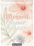 Blessed Beyond Measure Garden Flag