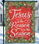 Jesus is the Reason Polyest Garden Flag