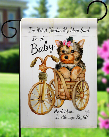 I'm Not Yorkie, I'm Baby Garden Flag