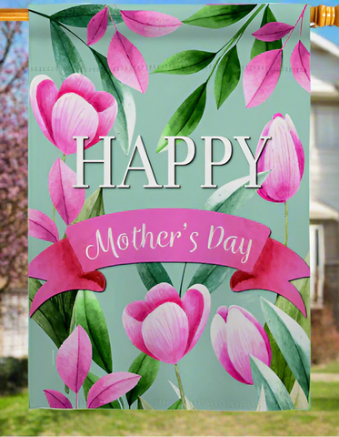 Happy Mother's Day Tulips House Flag