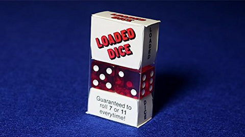 LOADED DICE