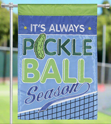 Always Pickleball Season Garden Flag