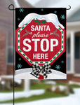 Santa Please Stop Here Applique Garden Flag