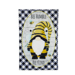 Bee Humble Bee Kind Gnome Linen House Flag
