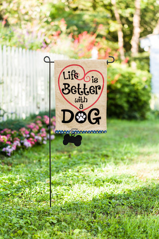 Life is Better with a Dog - Garden Flag