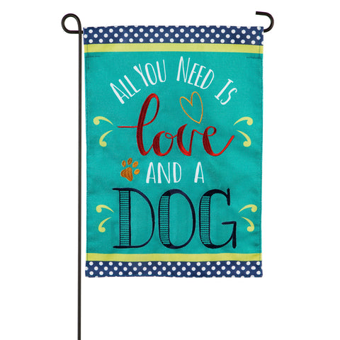 All You Need is Love and a Dog Garden Burlap Flag