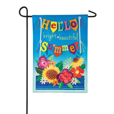 Hello Bright Beautiful Summer "Linen" Garden Flag