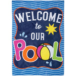 Welcome to Our Pool Garden Flag